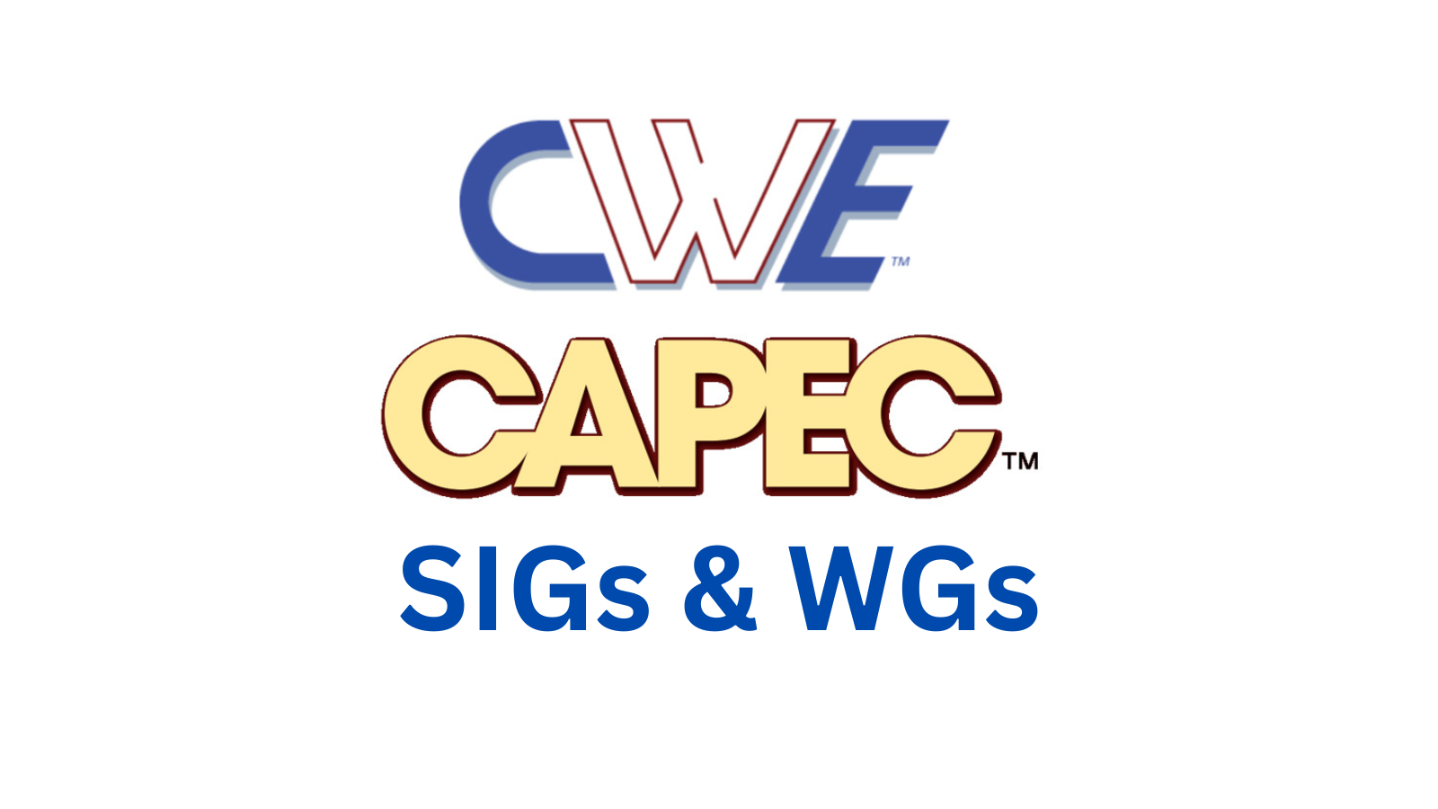 CWE/CAPEC SIGS和WGS